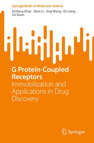 G Proteincoupled Receptors Immobilization And Applications In Drug Discovery Xinfeng Zhao
