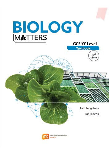 Biology Matters Gce O Level Textbook 3rd Edition Lam Peng Kwan
