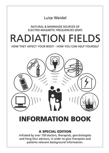 Luise Weidel Radiation Fields Natural Manmade Sources Of Electromagnetic Frequencies Emf Geopathic Zones Earth Energy Lines And Electrosmog Force Fields And Trees Luise Weidel