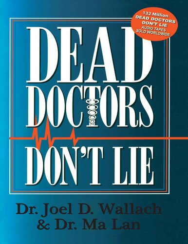 Dr Joel Wallach Dead Doctors Dont Lie 2nd Edition Joel D Wallach