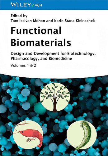 Functional Biomaterials Design And Development For Biotechnology Pharmacology And Biomedicine Volumes 1 2 Tamilselvan Mohan