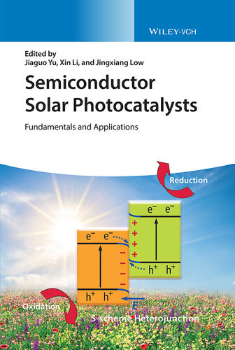 Semiconductor Solar Photocatalysts Fundamentals And Applications Jiaguo Yu