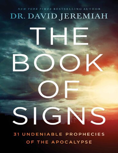 The Book Of Signs 2019th Edition Dr David Jeremiah