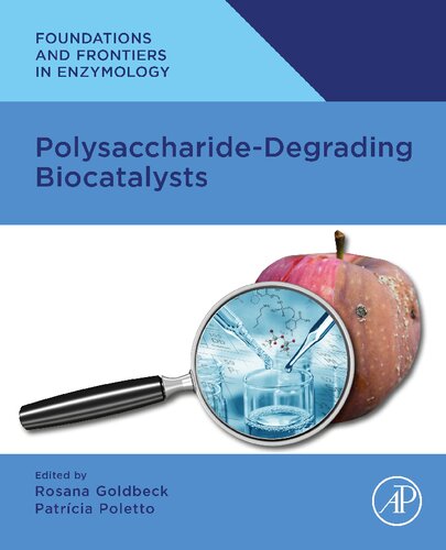 Polysaccharide Degrading Biocatalysts Rosana Goldbeck Patricia Poletto