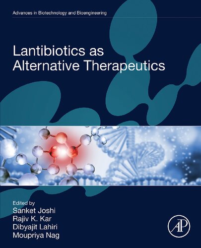 Lantibiotics As Alternative Therapeutics Sanket Joshi Rajiv K Kar