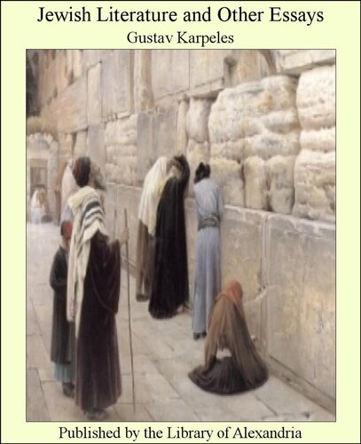 Jewish Literature and Other Essays Gustav Karpeles