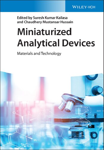 Miniaturized Analytical Devices Materials And Technology 1st Edition Suresh Kumar Kailasa Editor