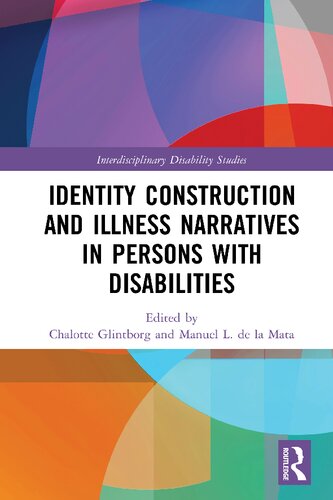 Identity Construction And Illness Narratives In Persons With Disabilities 1st Edition Chalotte Glintborg Editor