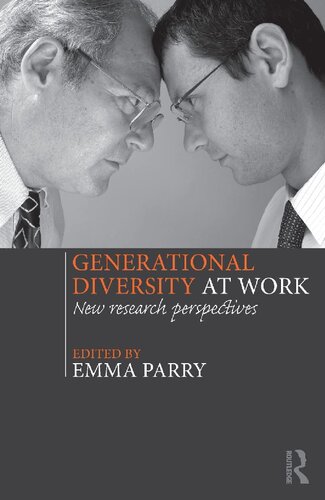 Generational Diversity At Work New Research Perspectives Emma Parry