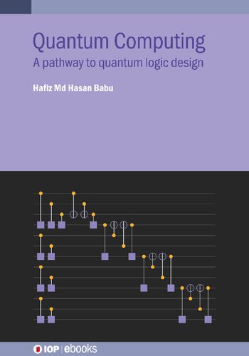 Quantum Computing A Pathway To Quantum Logic Design Hafiz Md Hasan Babu