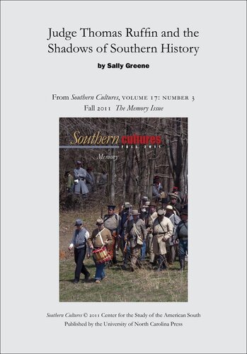Judge Thomas Ruffin And The Shadows Of Southern History Sally Greene
