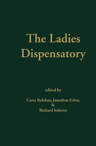 The Ladies Dispensatory Carey Balaban Jonathan Erlen Richard Sederits