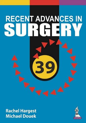 Recent Advances In Surgery 39 Rachel Hargest Michael Douek