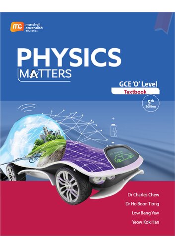 Physics Matters Gce O Level Textbook 5th Edition Dr Charles Chew