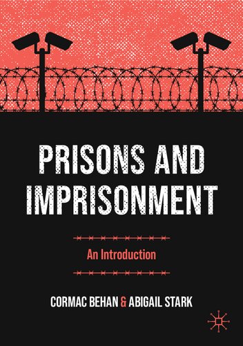 Prisons And Imprisonment An Introduction Cormac Behan Abigail Stark