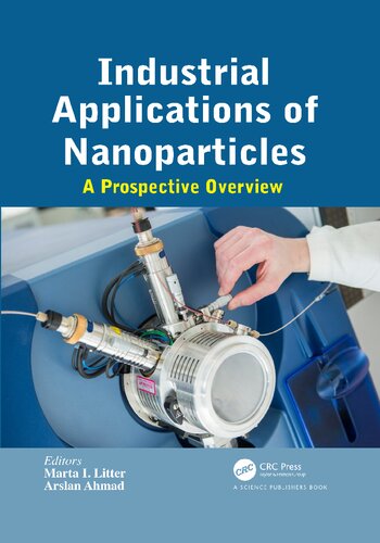 Industrial Applications Of Nanoparticles A Prospective Overview Marta I Litter