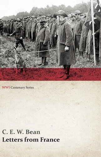 Letters From France Wwi Centenary Series C E W Bean