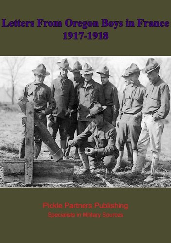 Letters From Oregon Boys In France 19171918 Various