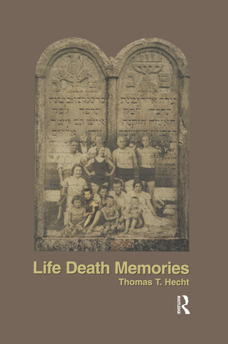 Life Death Memories Thomas Hecht