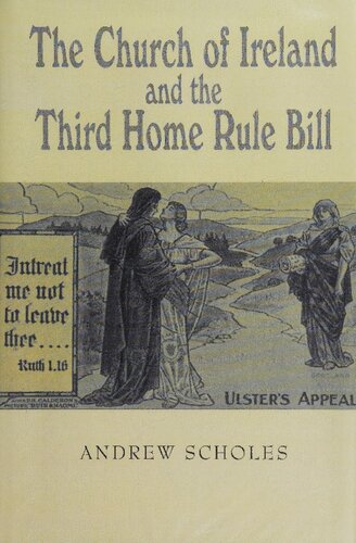 The Church Of Ireland And The Third Home Rule Bill Andrew Scholes