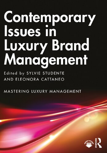Contemporary Issues In Luxury Brand Management Sylvie Studente