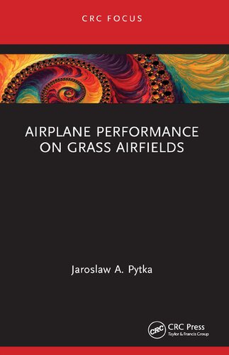 Airplane Performance On Grass Airfields Jarosaw A Pytka