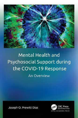 Mental Health And Psychosocial Support During The Covid19 Response An Overview Joseph O Prewitt Diaz Editor