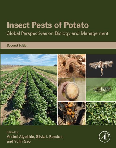 Insect Pests Of Potato Global Perspectives On Biology And Management 2nd Edition Andrei Alyokhin