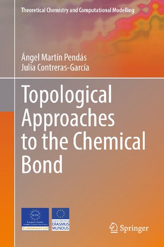 Topological Approaches To The Chemical Bond 1st Edition Ngel Martn Pends