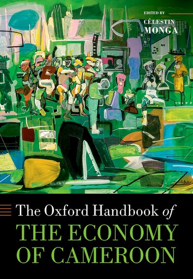 The Oxford Handbook Of The Economy Of Cameroon 1st Edition Various Authors