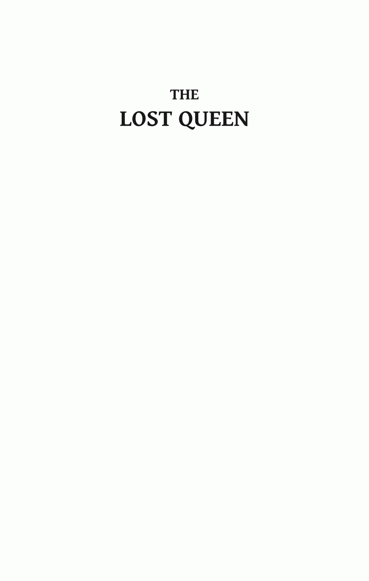 The Lost Queen The Life And Tragedy Of The Prince Regents Daughter Anne M Stott