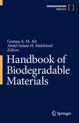 Handbook Of Biodegradable Materials Gomaa A M Ali Abdel Salam H Makhlouf
