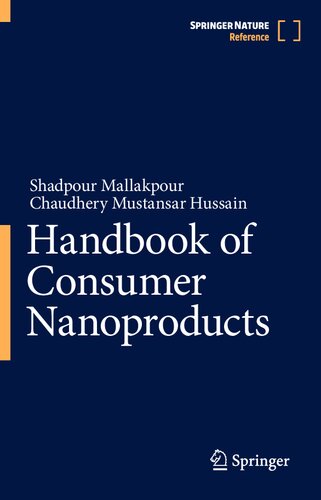 Handbook Of Consumer Nanoproducts 1st Ed 2022 Shadpour Mallakpour