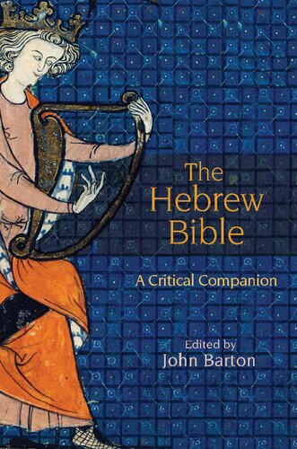 The Hebrew Bible A Critical Companion John Barton