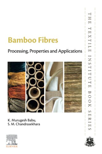 Bamboo Fibres Processing Properties And Applications K Murugesh Babu