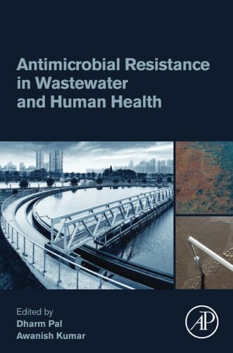 Antimicrobial Resistance In Wastewater And Human Health Dharm Pal