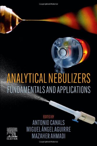 Analytical Nebulizers Fundamentals And Applications Antonio Canals
