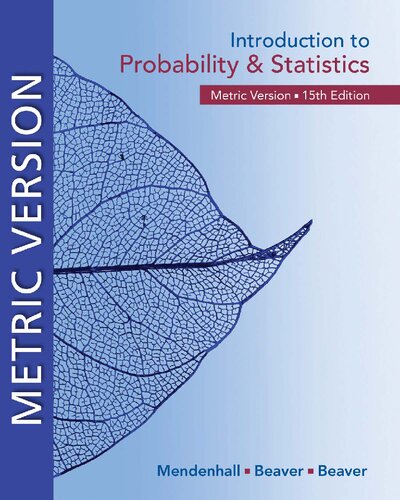 Introduction To Probability And Statistics Metric Edition 15th Edition Robert Beaver