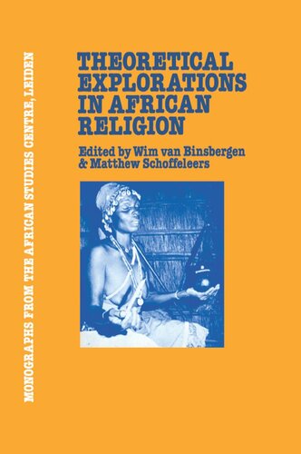 Theoretical Exploratns In African Religion Win Van Binsberger