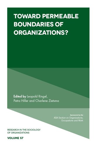 Towards Permeable Boundaries Of Organizations Leopold Ringel