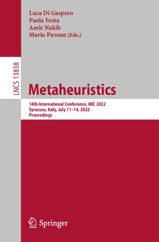 Metaheuristics 14th International Conference Mic 2022 Syracuse Italy July 1114 2022 Proceedings Luca Di Gaspero