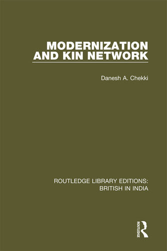 Modernization And Kin Network Danesh A Chekki