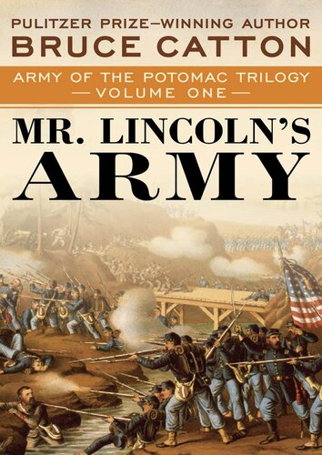 Mr Lincolns Army Bruce Catton