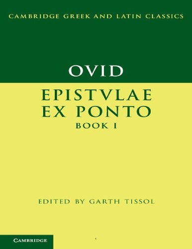 Ovid Epistulae Ex Ponto Book I Ovid Garth Tissol