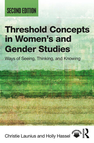 Threshold Concepts In Womens And Gender Studies Christie Launius