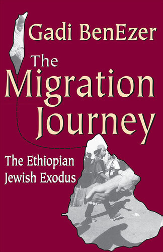 The Migration Journey The Ethiopian Jewish Exodus Stephen Miller