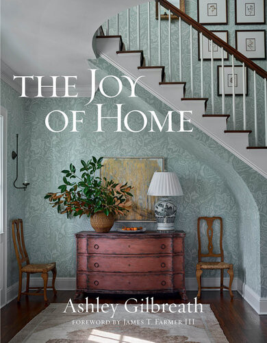 The Joy Of Home 2023 Edition Ashley Gilbreath