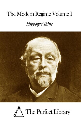 The Modern Regime Volume 1 Hippolyte Taine