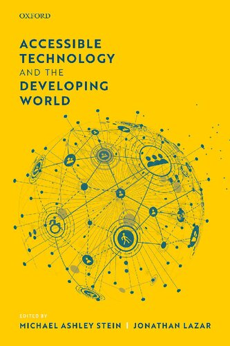 Accessible Technology And The Developing World Michael Ashley Stein Editor