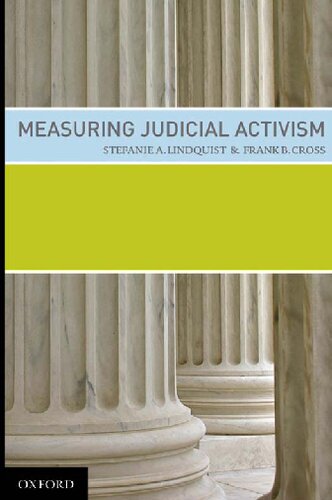 Measuring Judicial Activism Illustrated Stefanie Lindquist Frank Cross